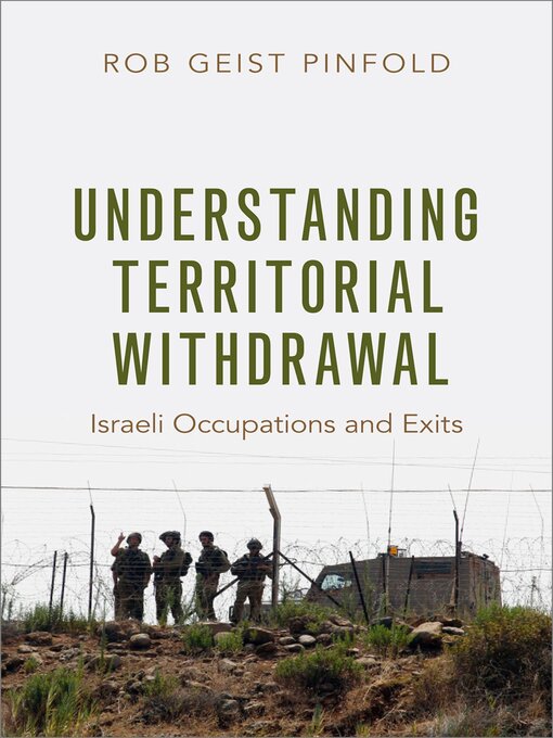 Title details for Understanding Territorial Withdrawal by Rob Geist Pinfold - Available